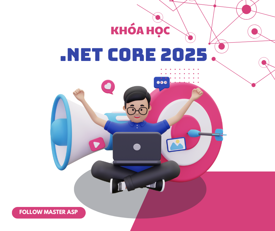 Khóa học .NET Core 2025 mới nhất 